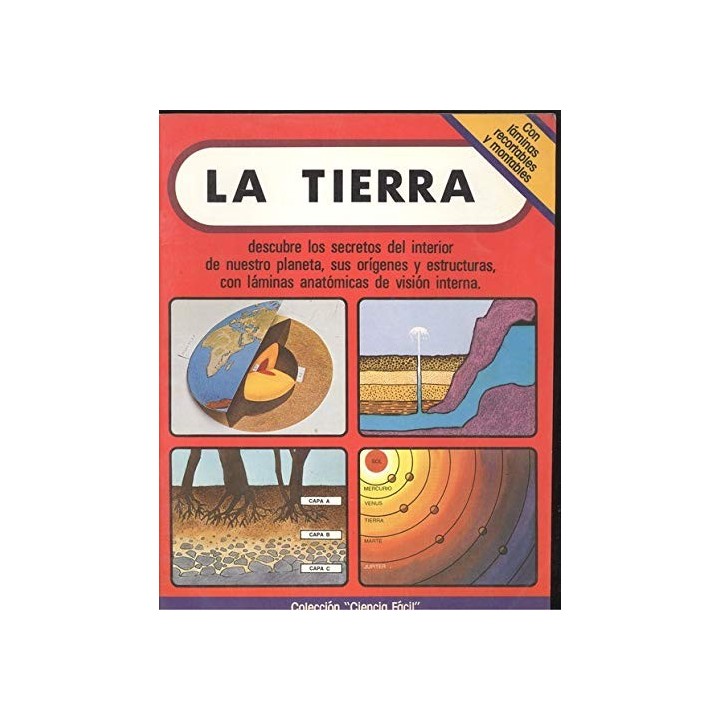 LA Tierra (COLECCION CIENCIA FACIL).  Incluye laminas recortables completas